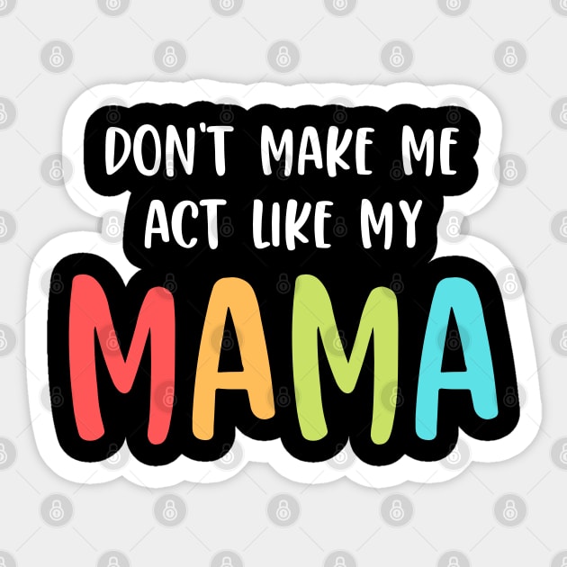 Funny Mother Quotes Mom Jokes Sticker by JB.Collection